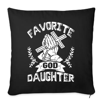 Daughter Favorite God Daughter Funny Father's day - Sofa pillowcase 17,3'' x 17,3'' (45 x 45 cm) - black - Front