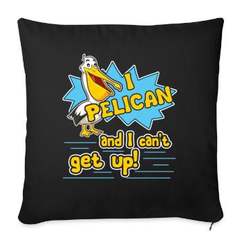 Pelican I Pelican And Can't Get Up - Sofa pillowcase 17,3'' x 17,3'' (45 x 45 cm) - black - Front
