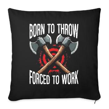 Axe Throwing Axe Thrower Axe Throwing - Sofa pillowcase 17,3'' x 17,3'' (45 x 45 cm) - black - Front