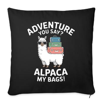 Alpaca Saying Travel Llama Funny Alpaca Gift - Sofa pillowcase 17,3'' x 17,3'' (45 x 45 cm) - black - Front