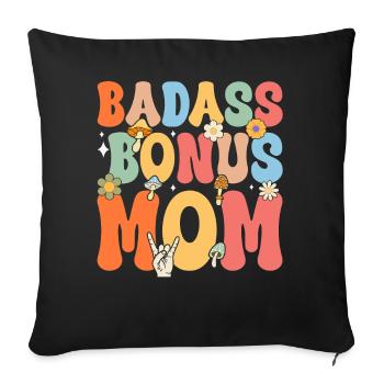Badass Bonus Mom Boho Flower Funny Stepmom Mother - Sofa pillowcase 17,3'' x 17,3'' (45 x 45 cm) - black - Front