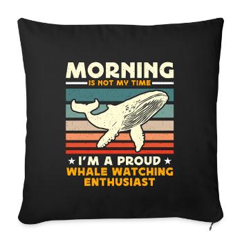 Le matin de l’observation des baleines n’est pas mon temps de navigation - Housse de coussin décorative 45 x 45 cm - noir - Devant