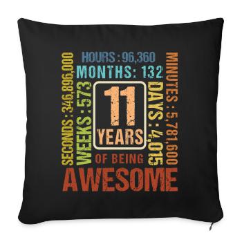 11 years old! Birthday Gift 11th Birthday - Sofa pillowcase 17,3'' x 17,3'' (45 x 45 cm) - black - Front