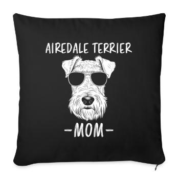 Meilleur Airedale Terrier Mom Ever Fun Saying Gift - Housse de coussin décorative 45 x 45 cm - noir - Devant
