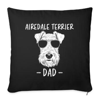 Airedale Terrier Saying, Airedale Terrier Gift - Sofa pillowcase 17,3'' x 17,3'' (45 x 45 cm) - black - Front