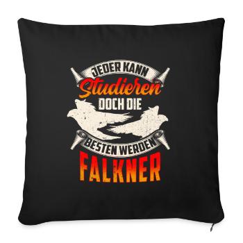 Les fauconniers ne seront que les meilleurs fauconneries - Housse de coussin décorative 45 x 45 cm - noir - Devant