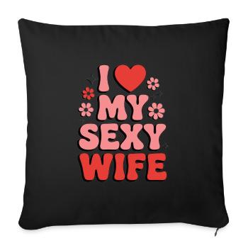 I Love My Wife (80s Retro) - Sofakissenbezug 45 x 45 cm - Schwarz - Vorne