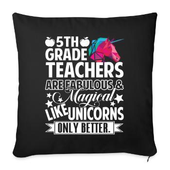 5th Grade Teacher 5th Grade Teachers Are Fabulous - Sofa pillowcase 17,3'' x 17,3'' (45 x 45 cm) - black - Front