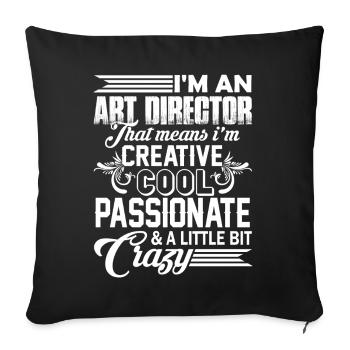 Art Director Cool And Crazy Art Director - Sofa pillowcase 17,3'' x 17,3'' (45 x 45 cm) - black - Front
