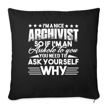 Archivist I am A Nice Archivist - Sofa pillowcase 17,3'' x 17,3'' (45 x 45 cm) - black - Front