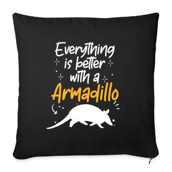 Armadillo Everything Better with Armadillo Armadillo - Sofa pillowcase 17,3'' x 17,3'' (45 x 45 cm) - black - Front