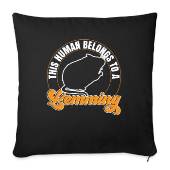 Lemming Vole Belong to a Lemming - Sofa pillowcase 17,3'' x 17,3'' (45 x 45 cm) - black - Front
