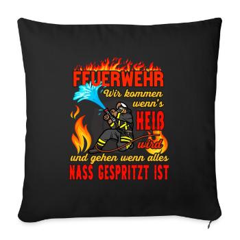 Firefighter Saying Deployment Funny Fire Brigade - Sofa pillowcase 17,3'' x 17,3'' (45 x 45 cm) - black - Front