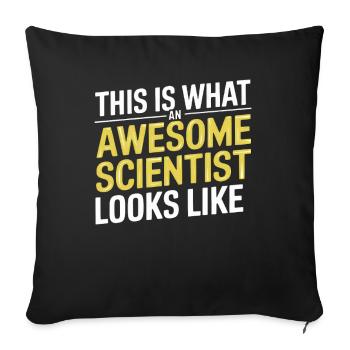 This Is What An Awesome Scientist Looks Like - Sofa pillowcase 17,3'' x 17,3'' (45 x 45 cm) - black - Front