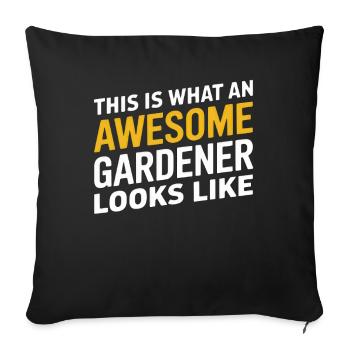 This Is What An Awesome Gardener Looks Like - Sofa pillowcase 17,3'' x 17,3'' (45 x 45 cm) - black - Front
