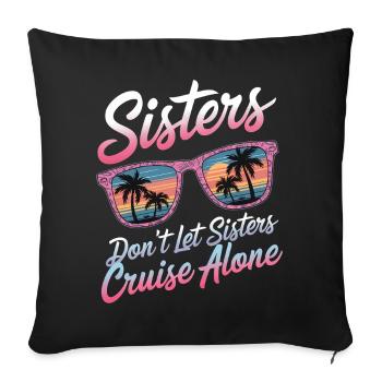 Kreuzfahrt Spruch Reise Schiffskreuzfahrt Geschenk - Sofakissenbezug 45 x 45 cm - Schwarz - Vorne