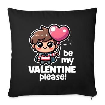 WOULD YOU BE MY VALENTINE PLEASE - HAPPY VALENTINE - Sofa pillowcase 17,3'' x 17,3'' (45 x 45 cm) - black - Front