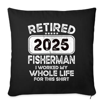 Retired Fisherman 2025 - Sofa pillowcase 17,3'' x 17,3'' (45 x 45 cm) - black - Front