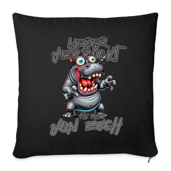 Hippopotame Mieux vaut être fou que l'un d'entre vous - Housse de coussin décorative 45 x 45 cm - noir - Devant