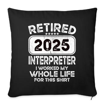 Interprète à la retraite 2025 - Housse de coussin décorative 45 x 45 cm - noir - Devant