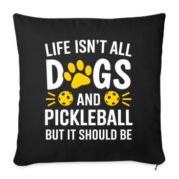Pickleball Saying Dog Funny Pickleball Gift - Sofa pillowcase 17,3'' x 17,3'' (45 x 45 cm) - black - Front