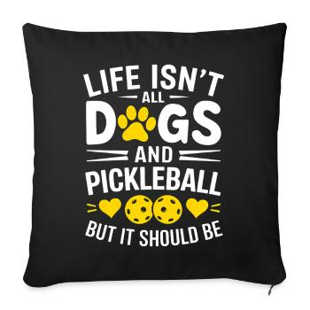 Pickleball Saying Dog Funny Pickleball Gift - Sofa pillowcase 17,3'' x 17,3'' (45 x 45 cm) - black - Front