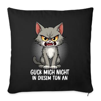 Guck Mich Nicht In Diesem Ton - Sofakissenbezug 45 x 45 cm - Schwarz - Vorne