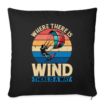 Kiteboarding Where There Is Wind Loves Surfing - Sofa pillowcase 17,3'' x 17,3'' (45 x 45 cm) - black - Front