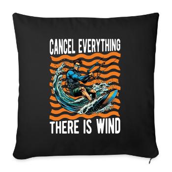 Kiteboarding Cancel Everything There Windsurfing - Sofa pillowcase 17,3'' x 17,3'' (45 x 45 cm) - black - Front