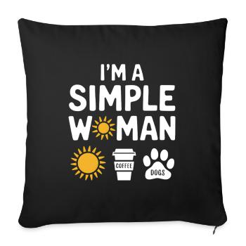 Je suis une femme simple comme les chiens de soleil et le café - Housse de coussin décorative 45 x 45 cm - noir - Devant