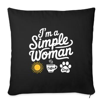 Je suis une femme simple comme les chiens de soleil et le café - Housse de coussin décorative 45 x 45 cm - noir - Devant