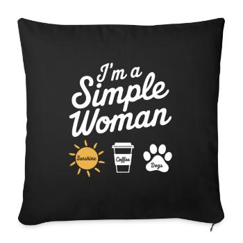 Je suis une femme simple comme les chiens de soleil et le café - Housse de coussin décorative 45 x 45 cm - noir - Devant