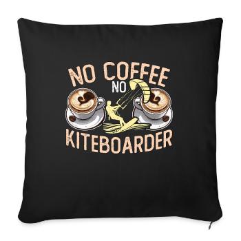 Kiteboarding Pas de café Kitesurf Amateur de café - Housse de coussin décorative 45 x 45 cm - noir - Devant