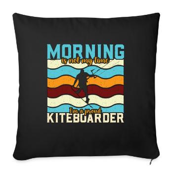 Le matin du kitesurf n’est pas mon heure, je suis véliplanchiste - Housse de coussin décorative 45 x 45 cm - noir - Devant