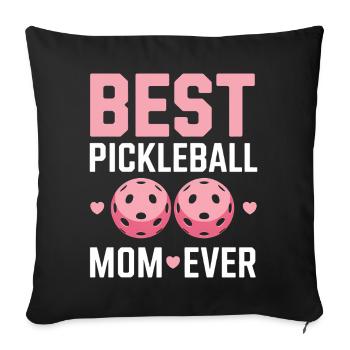 Pickleball Saying Mom Funny Pickleball Gift - Sofa pillowcase 17,3'' x 17,3'' (45 x 45 cm) - black - Front