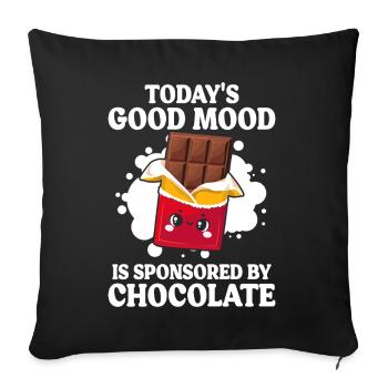 Today's Good Mood Is Sponsored By Funny Chocolate - Sofa pillowcase 17,3'' x 17,3'' (45 x 45 cm) - black - Front