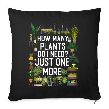 Plant Lover Gardening How Many - Sofa pillowcase 17,3'' x 17,3'' (45 x 45 cm) - black - Front
