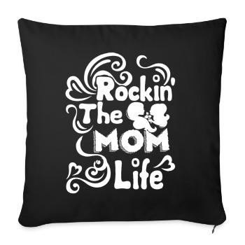 Mother's Day Rockin The Mom Life - Sofa pillowcase 17,3'' x 17,3'' (45 x 45 cm) - black - Front