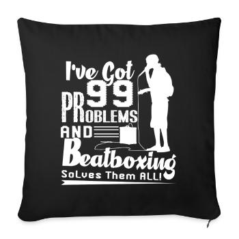 Beatboxing Beatboxing Solves Them All - Sofa pillowcase 17,3'' x 17,3'' (45 x 45 cm) - black - Front