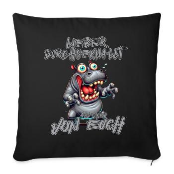 Hippopotame Mieux fou que l’un d’entre vous - Housse de coussin décorative 45 x 45 cm - noir - Devant