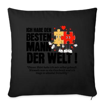 Ich habe den besten Mann der Welt - Sofakissenbezug 45 x 45 cm - Schwarz - Vorne