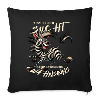 Zèbre fou Si tu me cherches Folie - Housse de coussin décorative 45 x 45 cm - noir - Devant