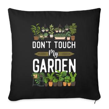 Plant Lover Gardening Don't Touch - Sofakissenbezug 45 x 45 cm - Schwarz - Vorne