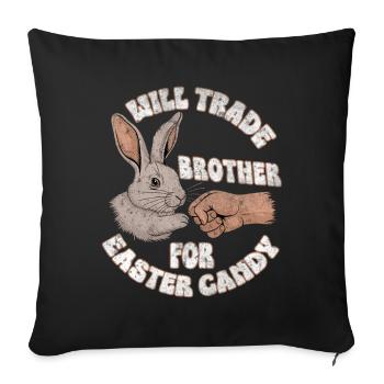 Échangera son frère contre des bonbons de Pâques - Housse de coussin décorative 45 x 45 cm - noir - Devant