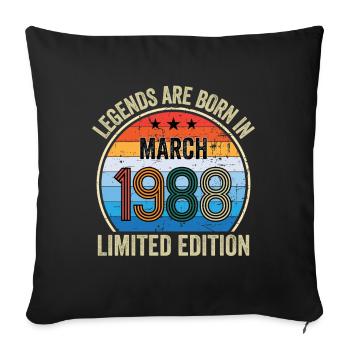 Legends Are Born In March 1988 Édition limitée - Housse de coussin décorative 45 x 45 cm - noir - Devant