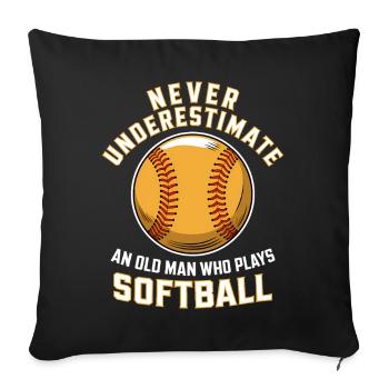 Softball Saying Sports Funny Softball Gift - Sofa pillowcase 17,3'' x 17,3'' (45 x 45 cm) - black - Front