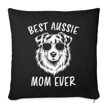 Australian Shepherd Mom Funny Aussie Gift - Sofa pillowcase 17,3'' x 17,3'' (45 x 45 cm) - black - Front