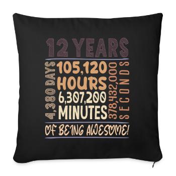 12 Jahre alt! Geburtstagsgeschenk 12. Geburtstag - Sofakissenbezug 45 x 45 cm - Schwarz - Vorne