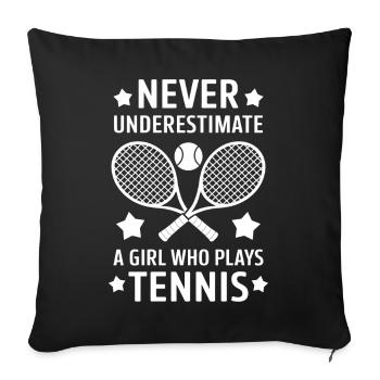 Tennis Saying Girl Funny Tennis Gift - Sofa pillowcase 17,3'' x 17,3'' (45 x 45 cm) - black - Front