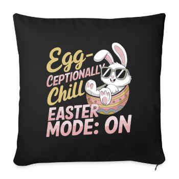Egg-ceptionally Chill – Easter Gift Idea - Sofa pillowcase 17,3'' x 17,3'' (45 x 45 cm) - black - Front